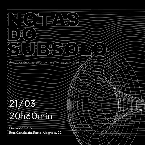 Notas do Subsolo Jazz Ensaio Aberto