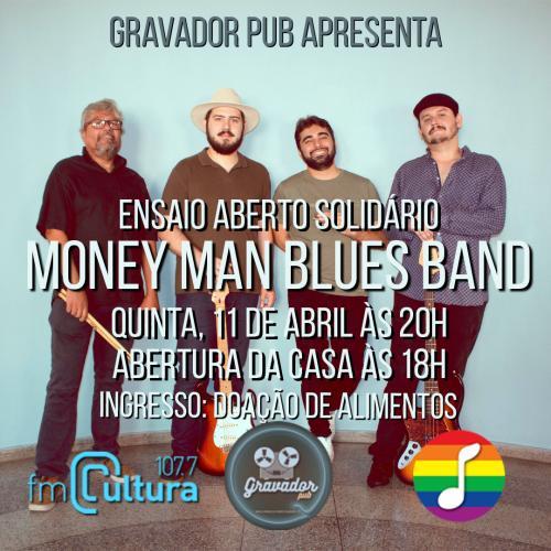 Money Man Blues Band Ensaio Aberto Solidário
