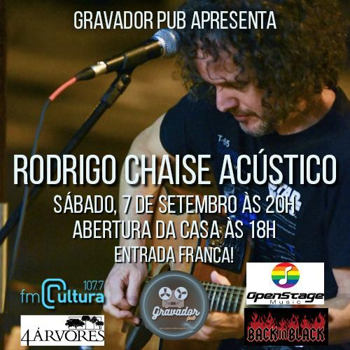 Rodrigo Chaise Acústico no Gravador com Entrada Franca!