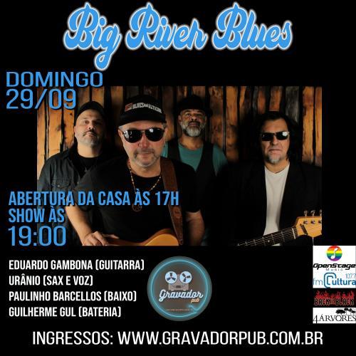 Big River Blues ao Vivo no Gravador Pub