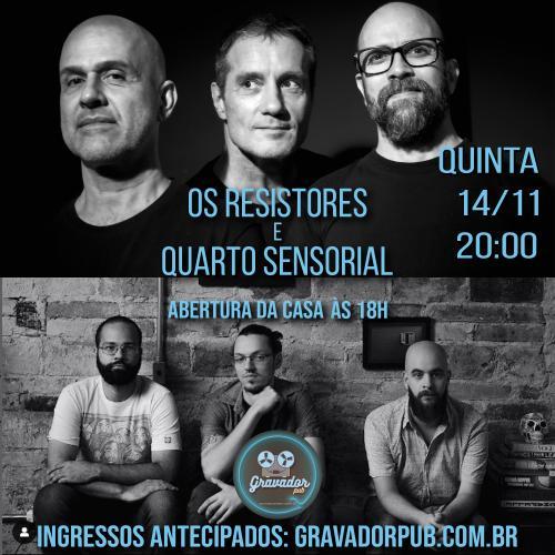 Os Resistores e Quarto Sensorial ao Vivo no Gravador Pub