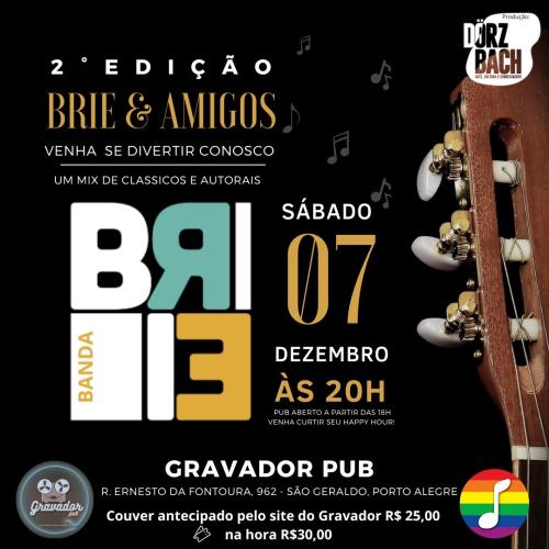 Banda Brie e Amigos Tocam Clássicos e Autorais no Gravador Pub