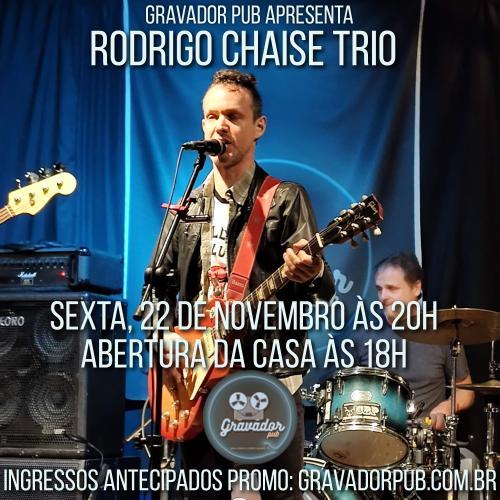 Rodrigo Chaise Trio Ao Vivo no Gravador Pub