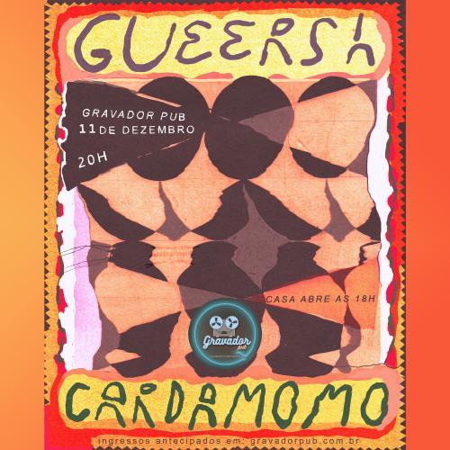 Gueersh + Cardamomo ao Vivo no Gravador