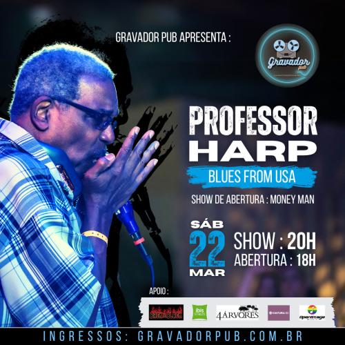 Professor Harp - USA (Chicago Blues) Show de Abertura com Money Man