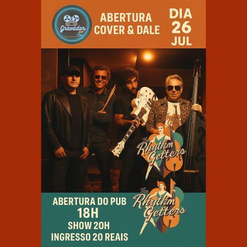 The Rhythm Getters ao Vivo no Gravador - Abertura Cover & Dale