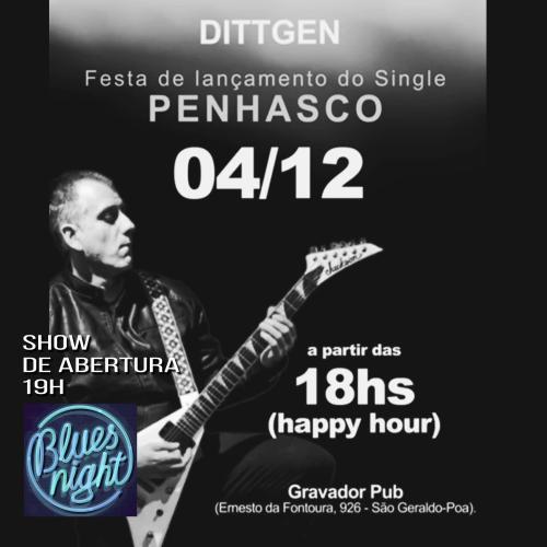 Charles Dittgen (Lançamento do Single) e Banda Blues Night