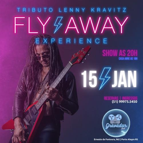 Fly Away Experience- Tributo Lenny Kravitz