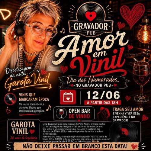 Dia dos Namorados no Gravador Pub - Discotecagem Garota Vinil e Open Bar de Vinho pra Esquentar os Corações