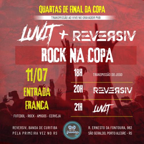 Luvit + Reversiv + Rock na Copa